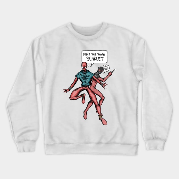 Paint the town Scarlet Crewneck Sweatshirt by BRed_BT